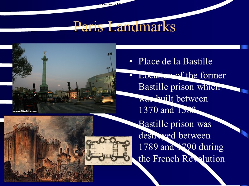 Paris Landmarks Place de la Bastille Location of the former Bastille prison which was